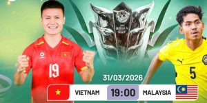 Nhận định Việt Nam vs Malaysia